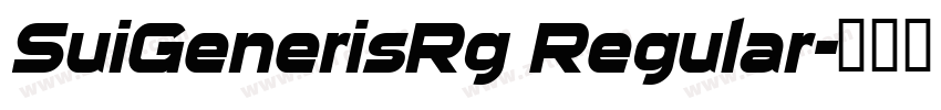 SuiGenerisRg Regular字体转换